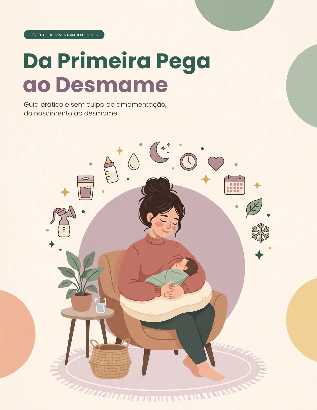 Da Primeira Pega ao Desmame